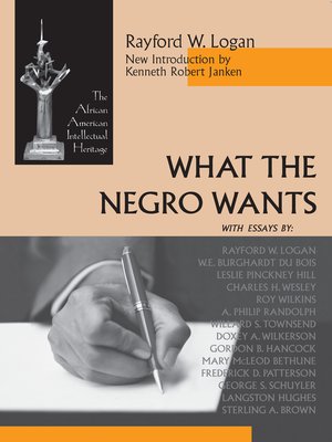 cover image of What the Negro Wants